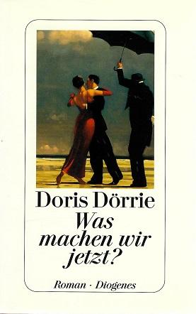 Dörrie, Was machen wir jetzt?