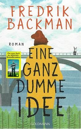 Backman, Eine ganz dumme Idee.