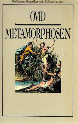 Ovid, Metamorphosen.