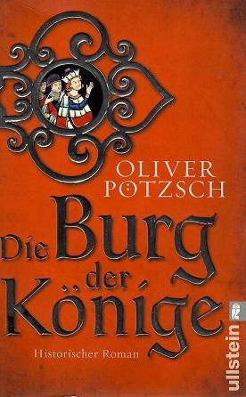 Pötzsch, Die Burg der Könige.