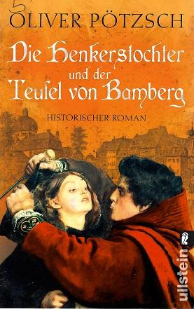 Pötzsch, Die Henkerstochter und der Teufel von Bamberg.