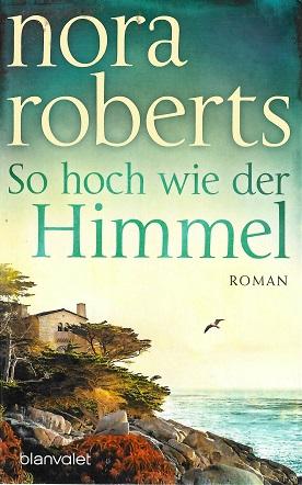 Roberts, So hoch wie der Himmel.