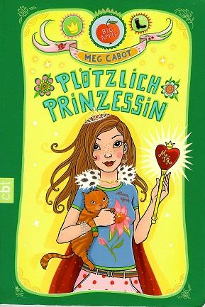 Cabot, Plötzlich Prinzessin.
