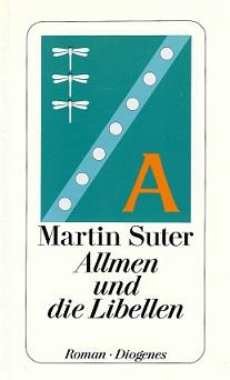 Suter, Allmen und die Libellen.