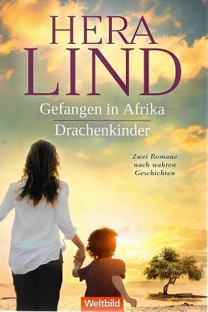 Lind, Gefangen in Afrika./ Drachenkinder.