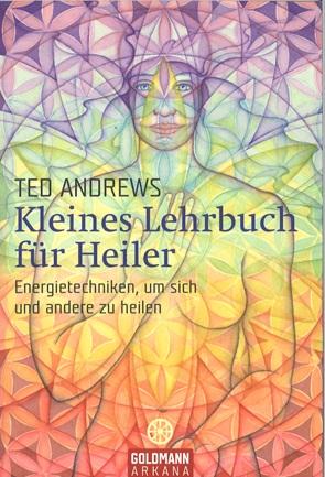 Andrews, Kleines Lehrbuch für Heiler.