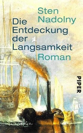 Nadolny, Die Entdeckung der Langsamkeit.