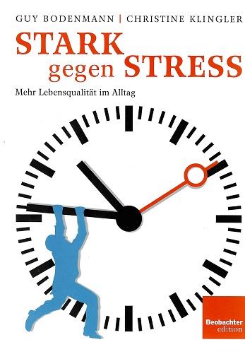 Bodenmann/Klingler, Stark gegen Stress.