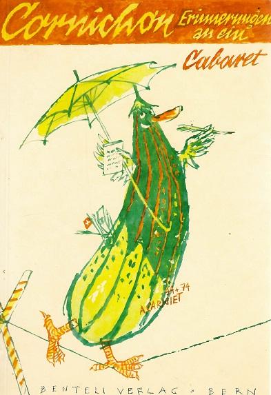 Attenhofer, Cabaret Cornichon.