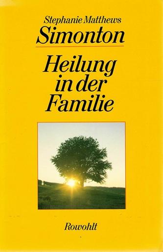Simonton, Heilung in der Familie.