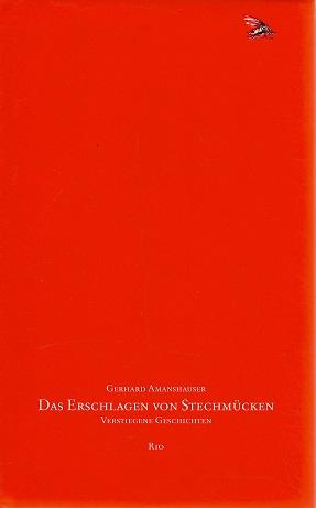 Amanshauser, Das Erschlagen von Stechmücken.