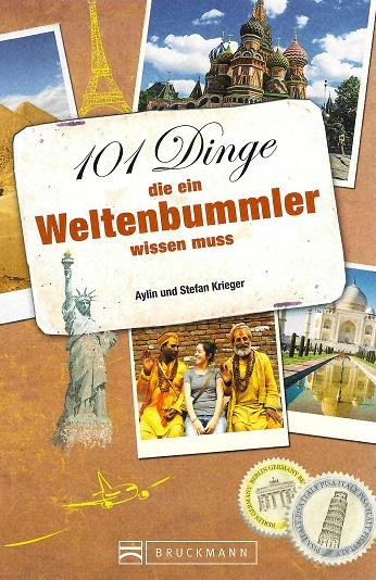 Krieger/Krieger, 101 Dinge die ein Weltenbummler wissen muss.
