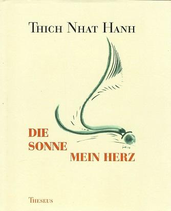 Hanh, Die Sonne, mein Herz.