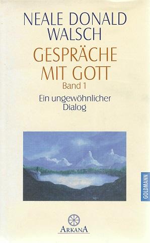 Walsch, Gespräche mit Gott.