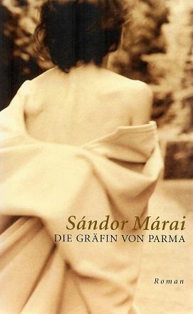 Márai, Die Gräfin von Parma.