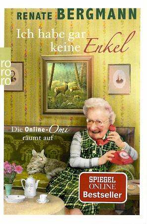 Bergmann, Ich habe gar keine Enkel.