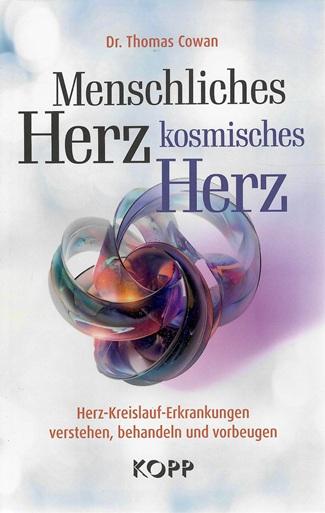 Dr. Cowan, Menschliches Herz kosmisches Herz.