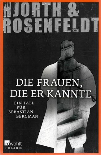 Rosenfeldt, Die Frauen, die er kannte.