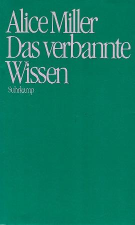 Miller, Das verbannte Wissen.