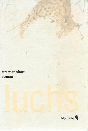 Mannhart, Luchs.