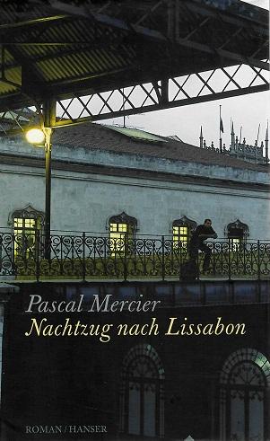 Mercier, Nachtzug nach Lissabon.