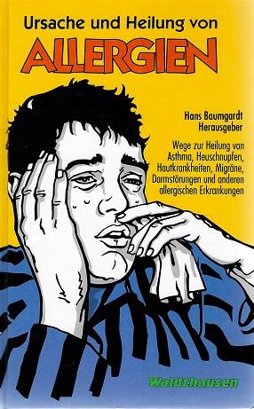 Baumgardt, Ursache und Heilung von Allergien.