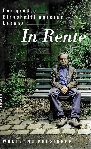 Prosinger, In Rente.