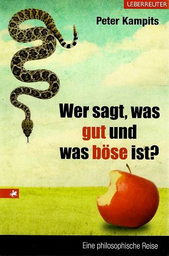 Kampits, Wer sagt, was gut und was böse ist?