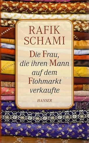 Schami, Die Frau, die ihren Mann auf dem Flohmarkt verkaufte.