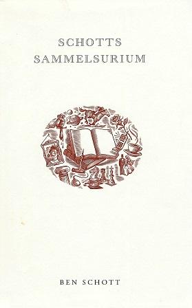 Schott, Schotts Sammelsurium.