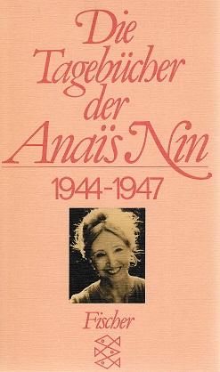 Stuhlmann, Die Tagebücher der Anais Nin 1944 - 1947.