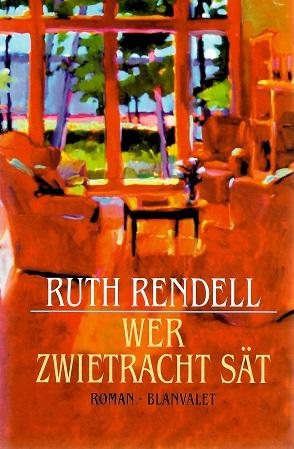 Rendell, Wer Zwietracht sät.