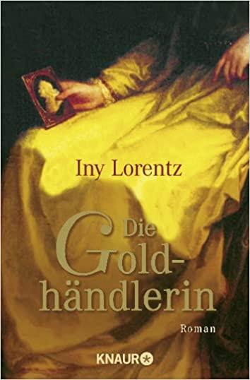 Lorentz, Die Goldhändlerin.