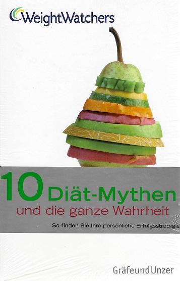 Miller-Kovach, 10 Diät-Mythen und die ganze Wahrheit.