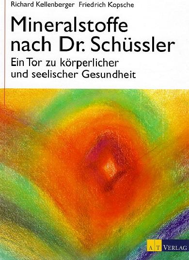 Kellenberger/Kopsche, Mineralstoffe nach Dr. Schüssler.