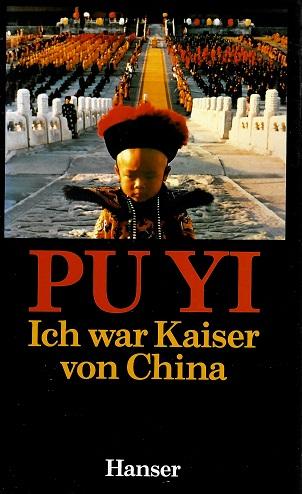 Schirach/Lehner, Pu Yi ich war der Kaiser von China.