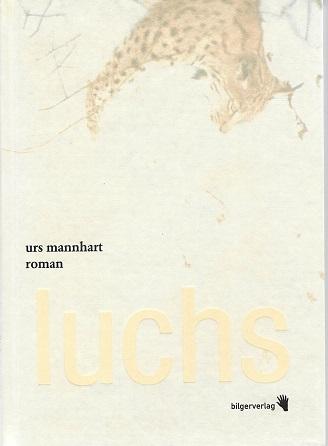 Mannhart, Luchs.