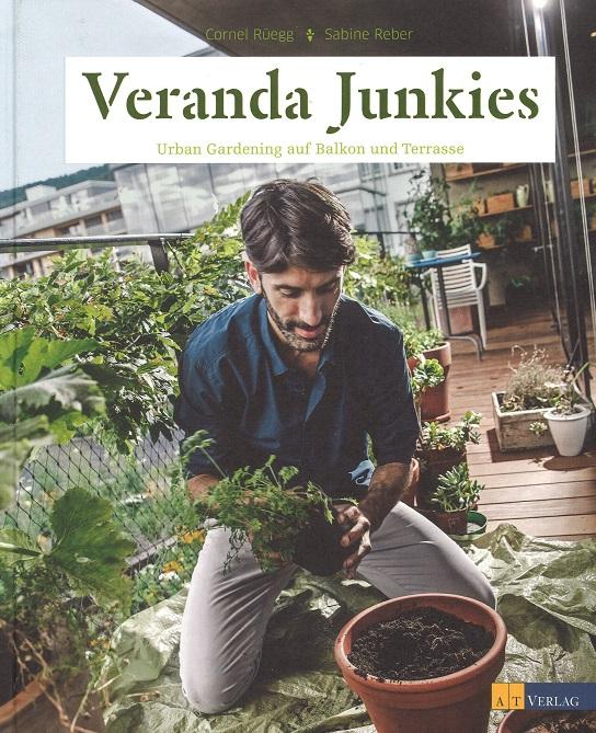 Rüegg/Reber, Veranda Junkies.