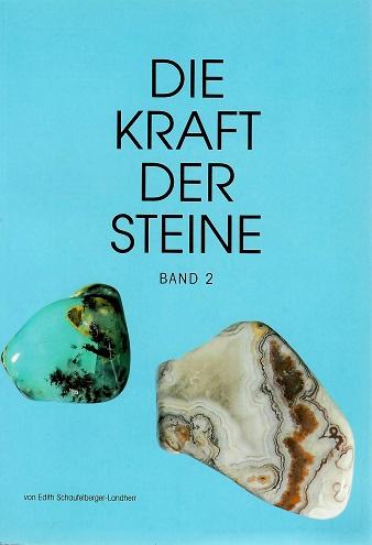 Schaufelberger-Landherr, Die Kraft der Steine.