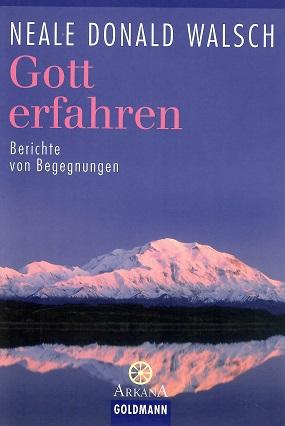 Walsch, Gott erfahren.
