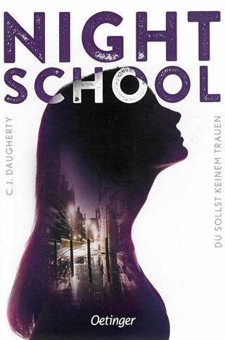 Daugherty, Night school - Du sollst keinem trauen.