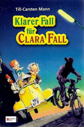 Mann, Klarer Fall für Clara Fall.