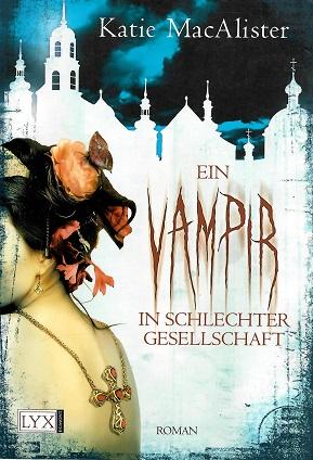 MacAlister, Ein Vampir in schlechter Gesellschaft.