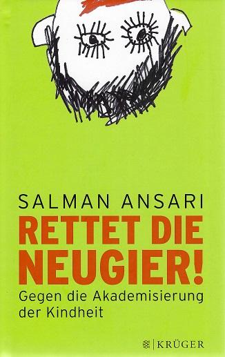 Ansari, Rettet die Neugier!.