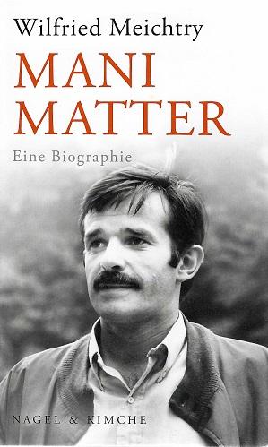 Meichtry, Mani Matter.