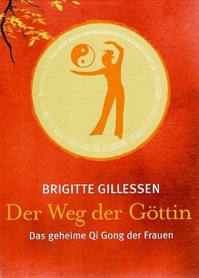 Gillessen, Der Weg der Göttin.