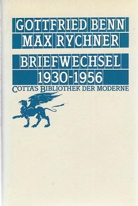 Benn/Rychner, Briefwechsel.