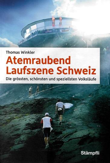 Winkler, Atemberaubend - Laufszene Schweiz.