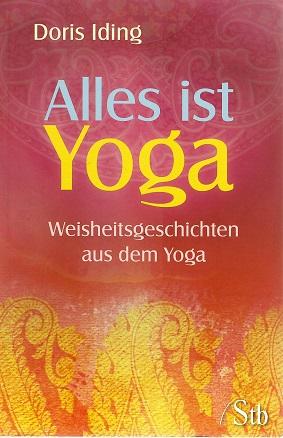 Iding, Alles ist Yoga.