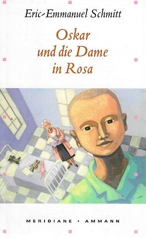 Schmitt, Oskar und die Dame in Rosa.
